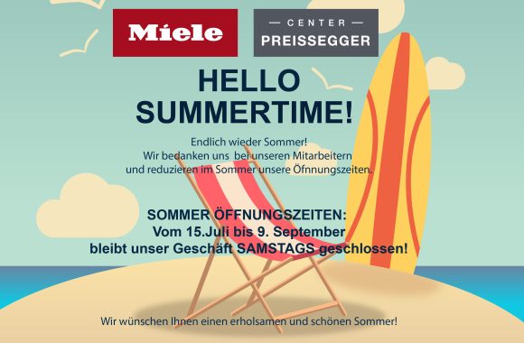 UNSERE SOMMERÖFFNUNGSZEITEN